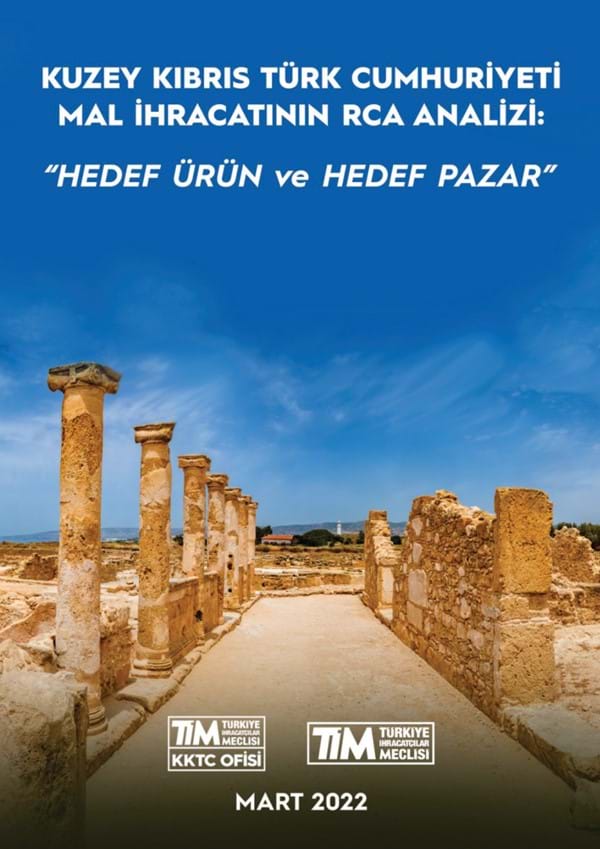 Kuzey Kıbrıs Türk Cumhuriyeti İhracatının RCA Analizi - Hedef Ürün ve Hedef Pazar 